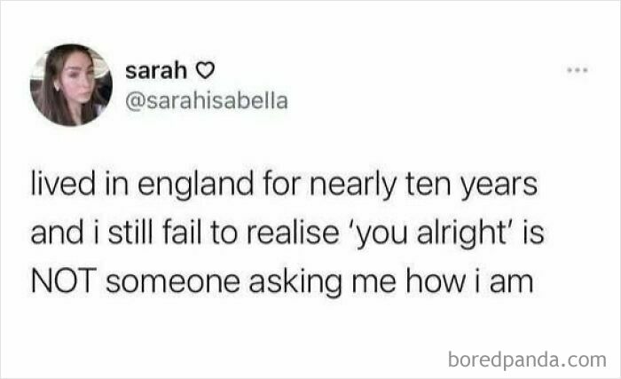 Social media meme about misunderstanding the phrase 'you alright' highlighting random memes for brain breaks.