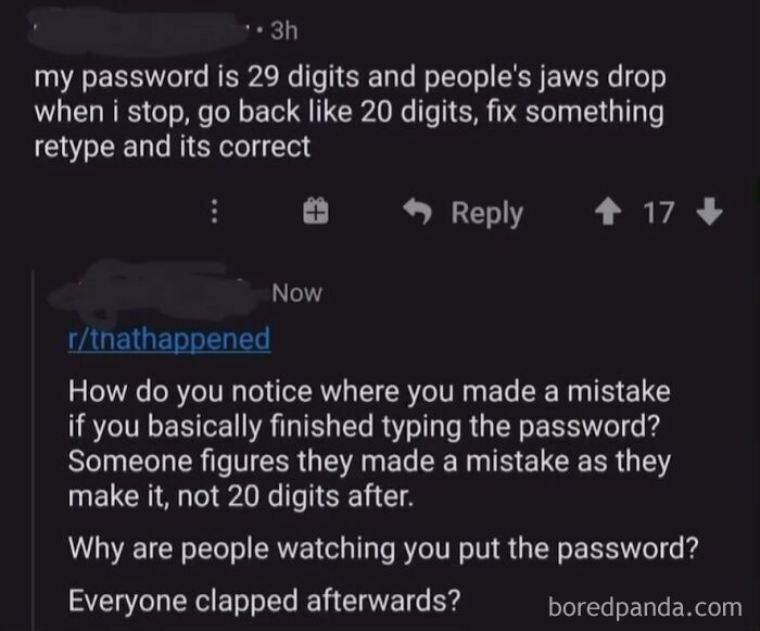 Screenshot of a hilarious obvious lie about typing a long password with people reacting in disbelief.