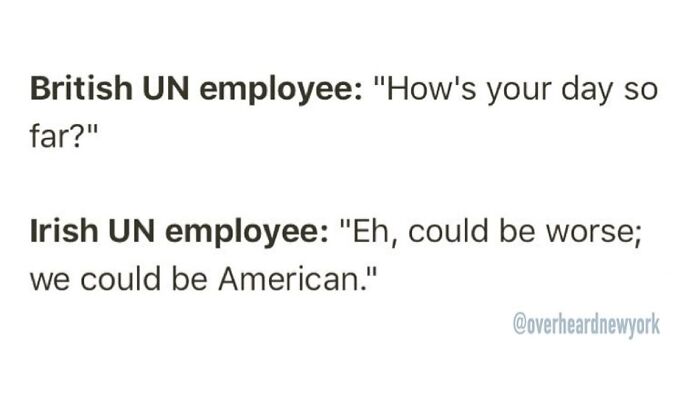 Text exchange between British and Irish UN employees, an example of overheard New Yorkers' surprising conversations.