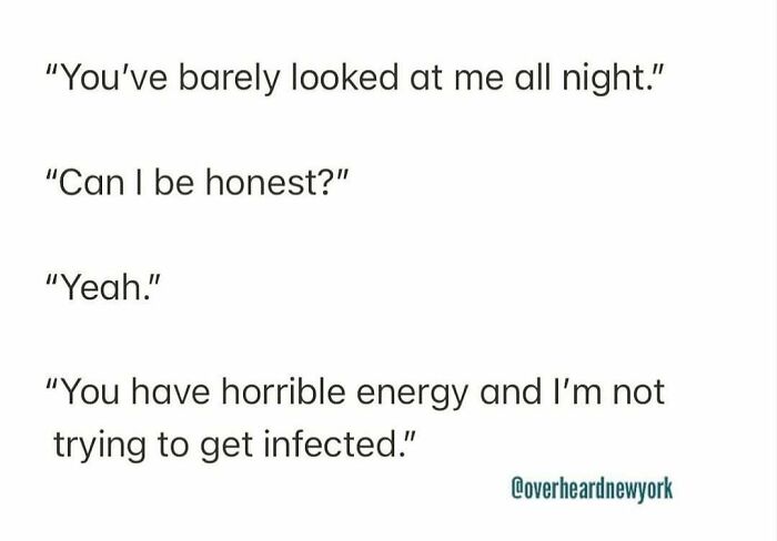 Text conversation showing a blunt comment overheard in New York about someone's horrible energy and avoiding infection.