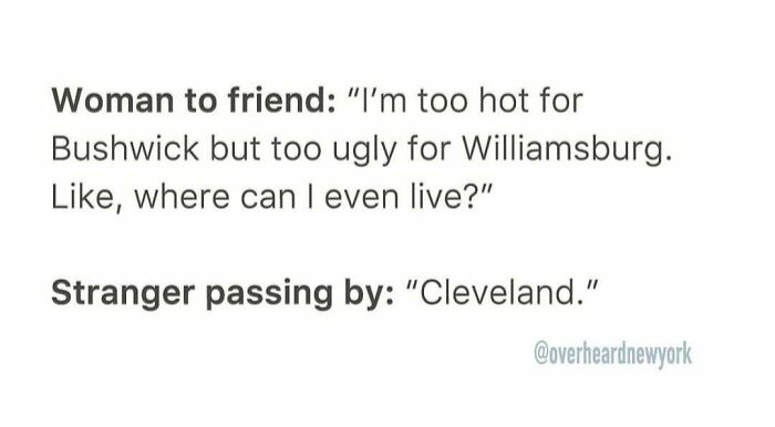 Text conversation overheard in New York about living in Bushwick or Williamsburg with a stranger suggesting Cleveland.