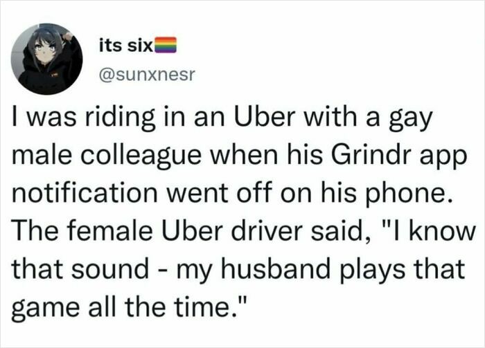 Funny random meme text about an Uber ride with a gay colleague and a surprising Grindr notification reaction.