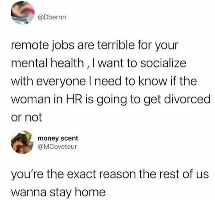 Text post about remote jobs affecting mental health and socializing, illustrating people’s brains giving up on thinking.
