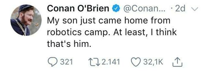Conan O'Brien’s humorous tweet about robotics camp highlights unexpected technology mishaps and failures.