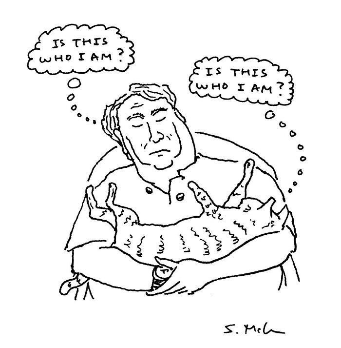 Cartoon by Steve McGinn showing a man and his cat each wondering if the other is who they really are.
