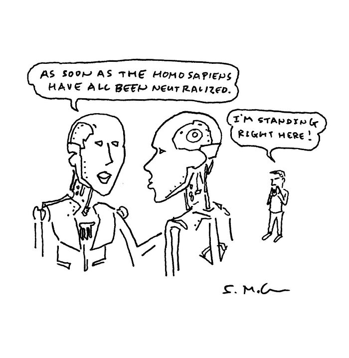 Comic by Steve McGinn showing robots discussing neutralizing Homo sapiens with a human standing nearby.