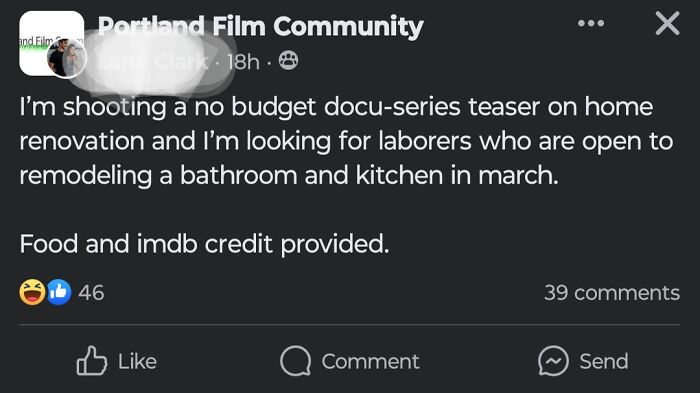 Post about entitled people seeking unpaid labor for home renovation in a no budget docu-series teaser.