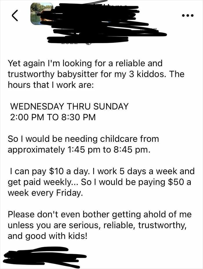 Request for reliable babysitter for 3 kids offering $10 a day, showing entitled attitude in childcare arrangement.