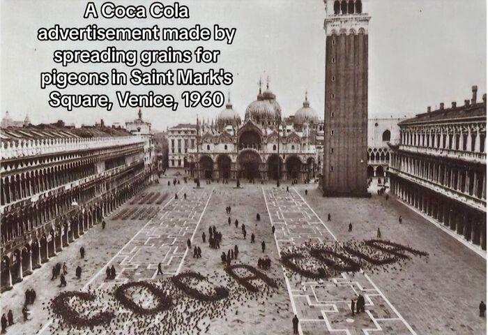 Historic photo of a Coca Cola advertisement made by spreading grains for pigeons in Venice, illustrating monumental life moments.