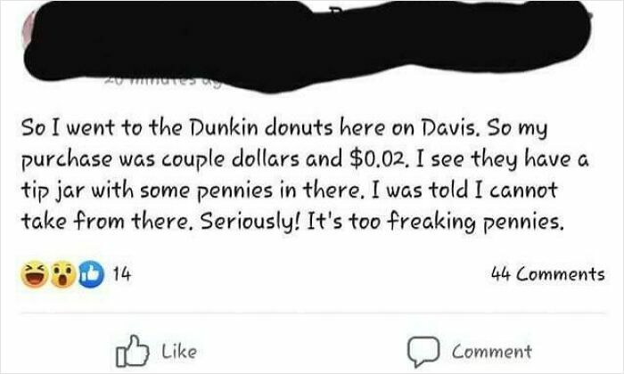 Screenshot of a social media post showing entitled behavior over a few pennies in a tip jar at Dunkin Donuts.