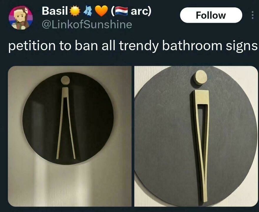 Tweet from a comedian humorously critiquing trendy bathroom signs with minimalist, elongated design on round plaques.