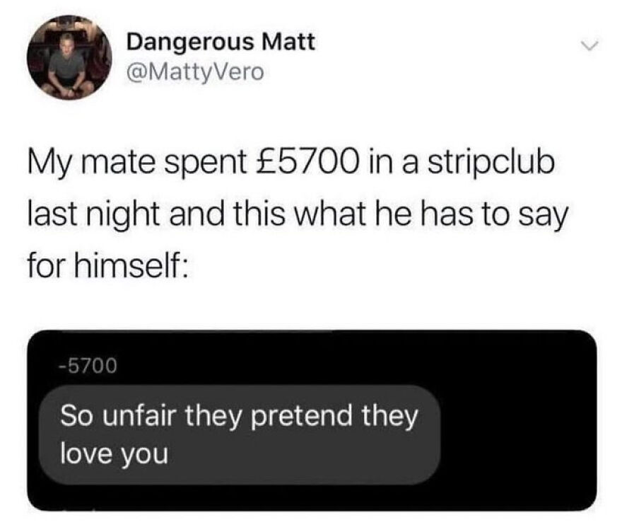 Screenshot of a funny Twitter post by comedian Dangerous Matt about spending £5700 at a stripclub.
