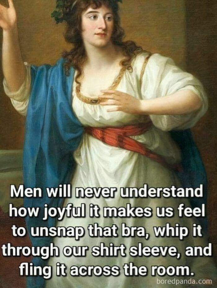 Classical painting with humorous meme text about the joyful relief of removing a bra, perfect for random memes break.
