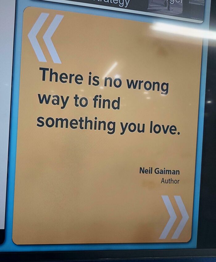 Motivational quote on orange background about love and finding something you love, related to things that aged so bad.