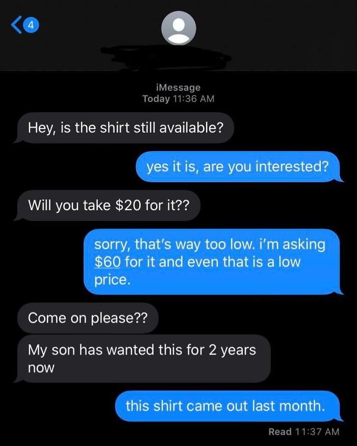 Text message exchange showing entitled parent negotiating a low price for a shirt their child supposedly wants for two years.