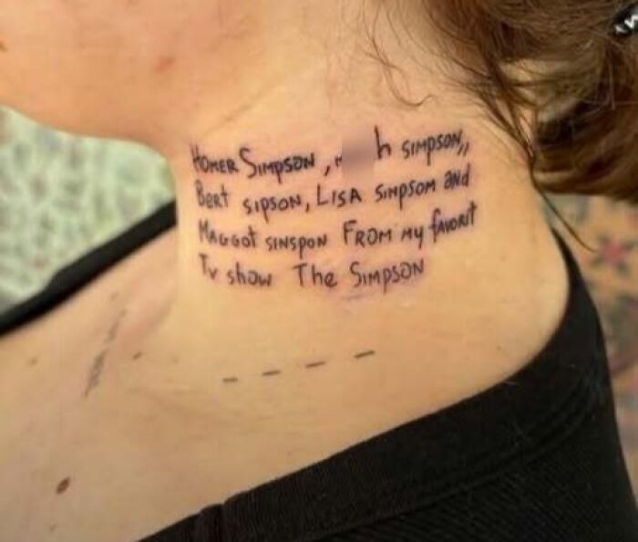 Tattoo with misspelled names from The Simpsons TV show inked on a person's neck as a permanent mistake.