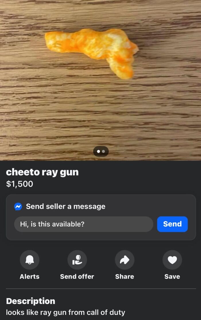 Orange cheeto shaped like a ray gun for sale on Facebook Marketplace among wildest things found for sale.
