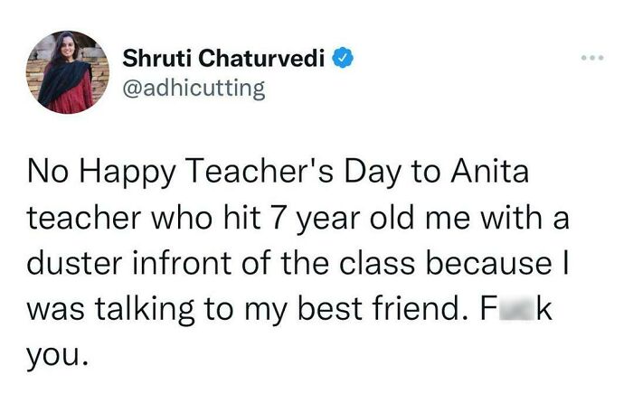 Tweet by user Shruti Chaturvedi sharing a hilarious and worst main character moment involving a childhood teacher incident.