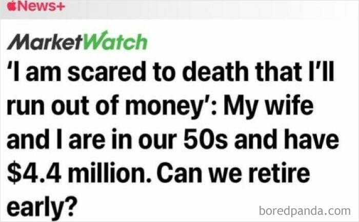 Hot takes about money fears and early retirement concerns from a couple in their 50s with $4.4 million savings.