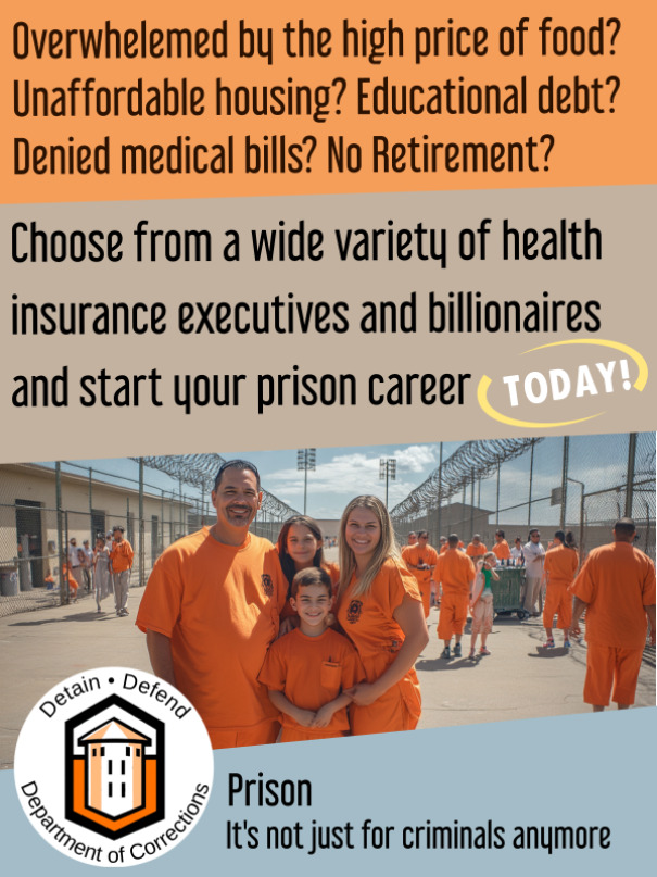 Prison system critique highlighting capitalism issues with unaffordable essentials and health insurance executives profiting.
