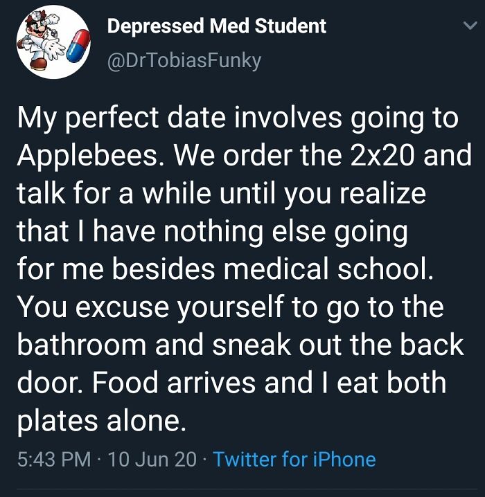 Tweet from a medical student humorously describing a lonely date due to the demanding nature of medical school memes.