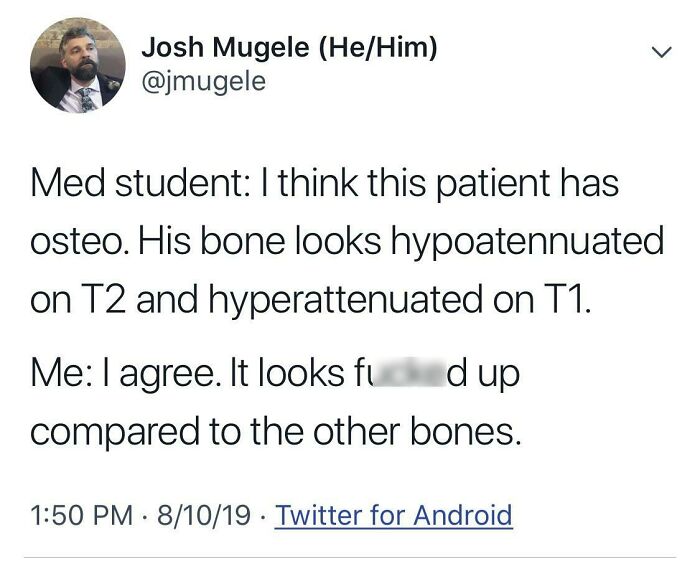 Medical school meme showing a humorous conversation between med students about bone imaging findings and diagnosis.