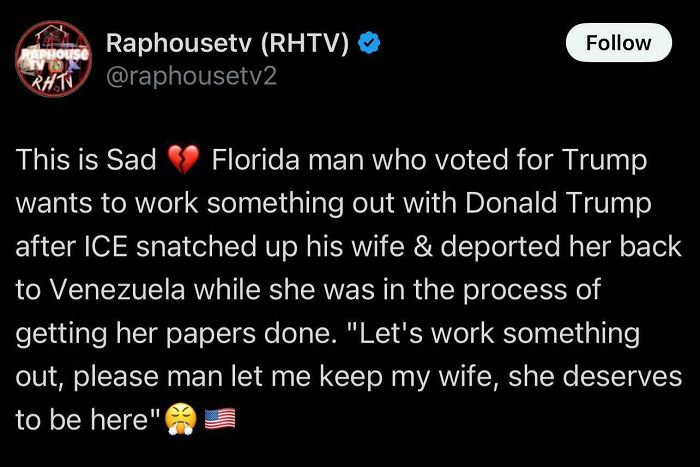 Tweet from Raphousetv describing a Florida man’s plea to Donald Trump after ICE deported his wife to Venezuela, highlighting facepalm moments.