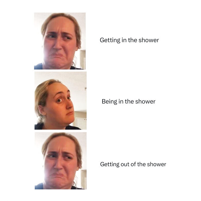 Woman making different facial expressions representing getting in, being in, and getting out of the shower in relatable human experience memes.