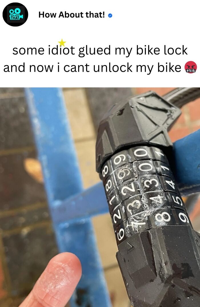 Combination bike lock glued shut with visible residue on numbers, illustrating an unexpected fail in the anything gone wrong category.