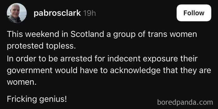 Screenshot of a social media post describing a chaotic good protest by trans women in Scotland using clever tactics to make a statement.