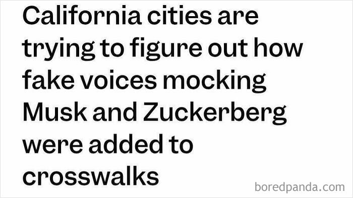 Text image about California cities investigating how fake voices mocking Musk and Zuckerberg were added to crosswalks, showcasing chaotic good acts.