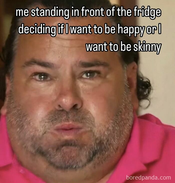 Man in pink shirt making a conflicted face with text about choosing happiness or being skinny relatable meme for avoiding responsibilities.