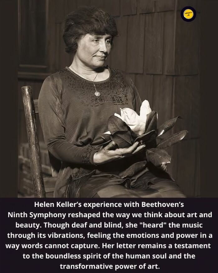Helen Keller's unusual experience with Beethoven’s Ninth Symphony shows the transformative power of art and emotions.