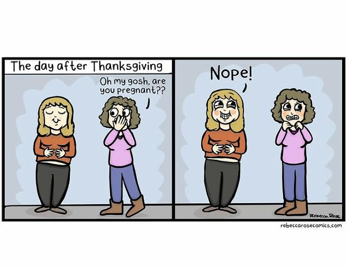Cartoonist comic shows everyday awkwardness with a funny Thanksgiving scene about mistaken pregnancy.
