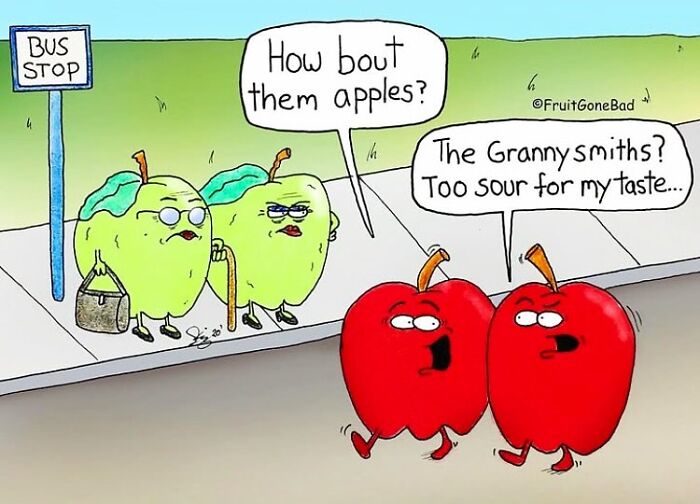 Two red apples walking past two Granny Smith apples at a bus stop making a joke about sour taste in fruit humor.