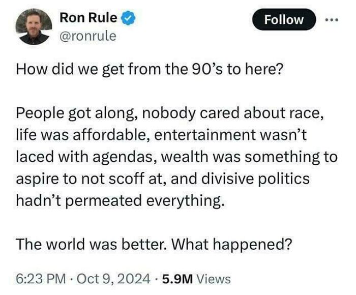 Tweet reflecting on how things have changed through the years, highlighting social and political shifts since the 90s.