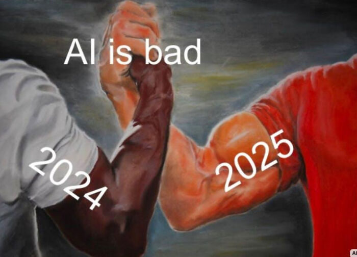 Two muscular arms labeled 2024 and 2025 clasp hands, symbolizing agreement that AI is bad in online discussions about changes.