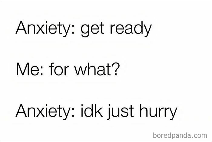 Text meme showing a dialogue about anxiety, reflecting the millennial mind in a popular Instagram meme format.