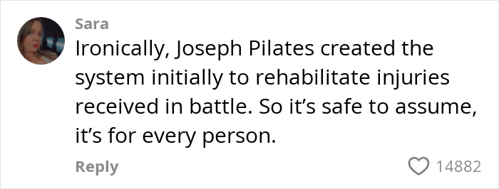 Comment by Sara about Pilates being created to rehabilitate injuries, highlighting Pilates suitability for every person.