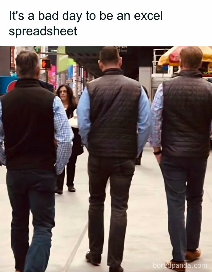 Three men wearing similar outfits walk down the street in a funny, relatable meme about Excel spreadsheets.