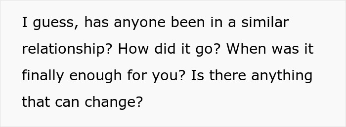 Text post asking if anyone has been in a similar relationship and when it was finally enough to change.