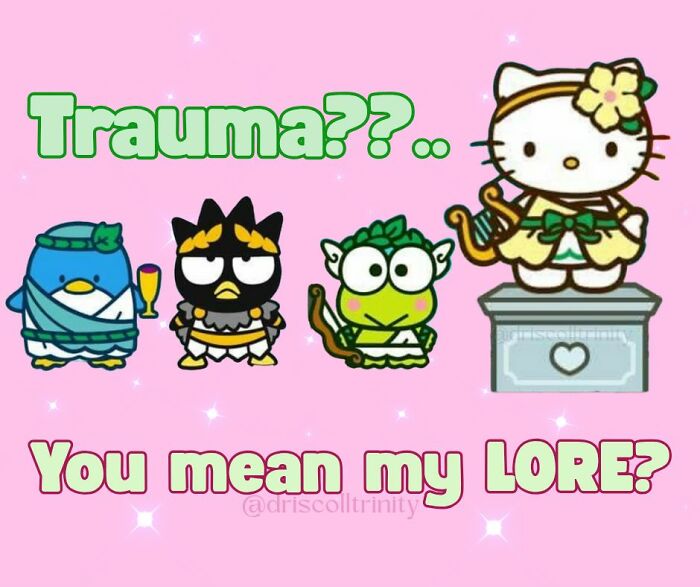 Cute and wholesome cartoon characters with funny text about trauma and lore on a pink background for girlies group posts.