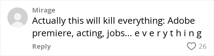 User comment expressing concern about AI model impact on Adobe Premiere, acting, and jobs in response to realistic video creation.