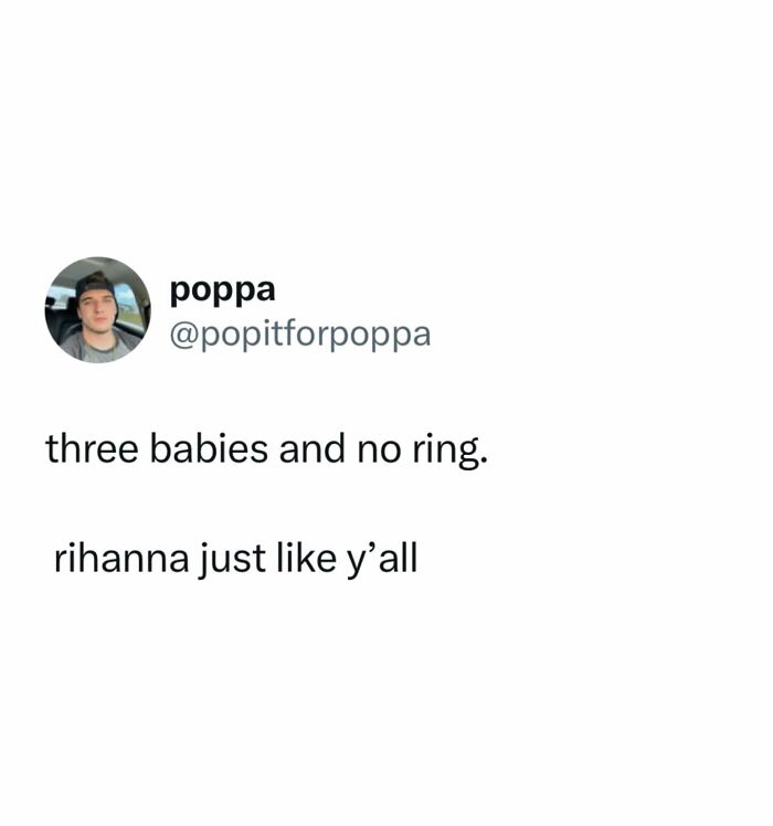 Funny random meme text post referencing Rihanna and relationship status to make you giggle like a schoolgirl.