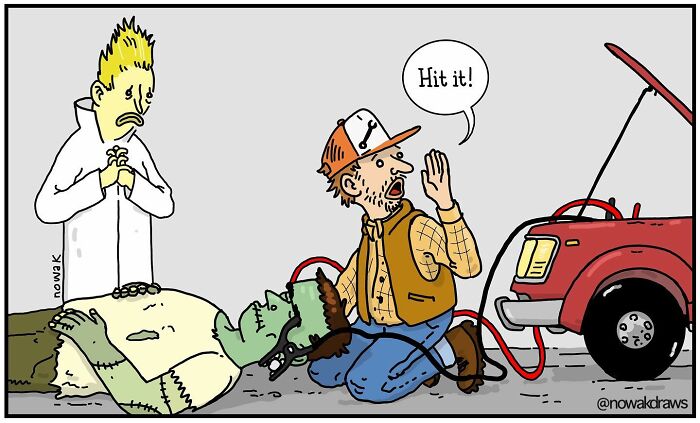 Cartoon by artist with peculiar sense of humor showing man trying to jump-start a Frankenstein-like monster’s heart.