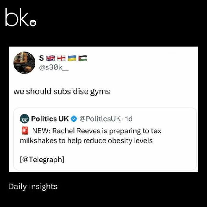 British comedian’s tweet humorously suggests subsidising gyms after news of taxing milkshakes to reduce obesity levels.