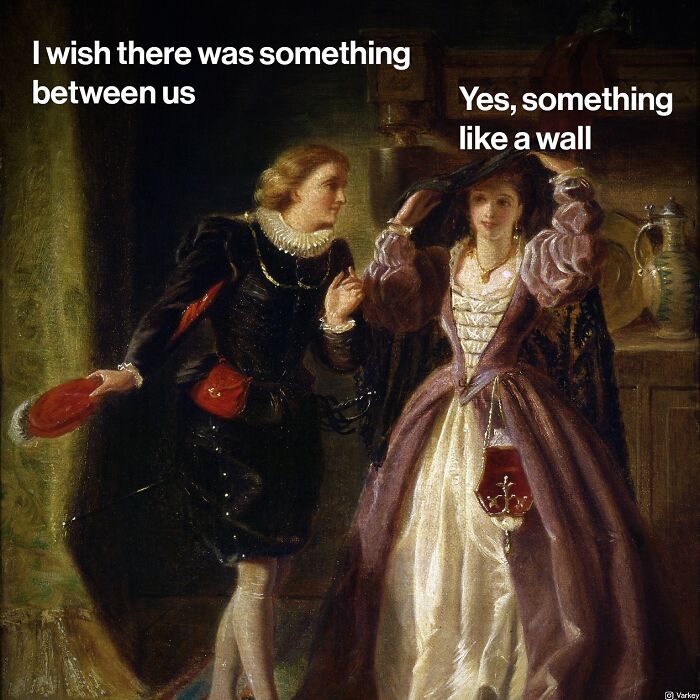 Classical art scene humorously blended with modern text dialogue, featuring a man and woman in period attire.