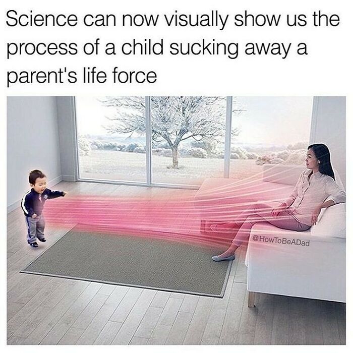 Child sucking energy from parent shown with pink light beams in a funny parenting meme that is painfully relatable.