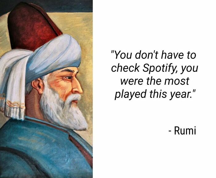 Classical art meme featuring a painted man with a turban alongside a humorous modern quote about being the most played.