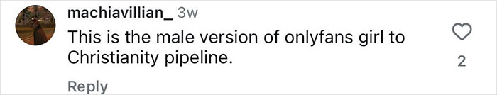 Comment on social media comparing a male pole dancer turning monk to a transformation from OnlyFans to Christianity.
